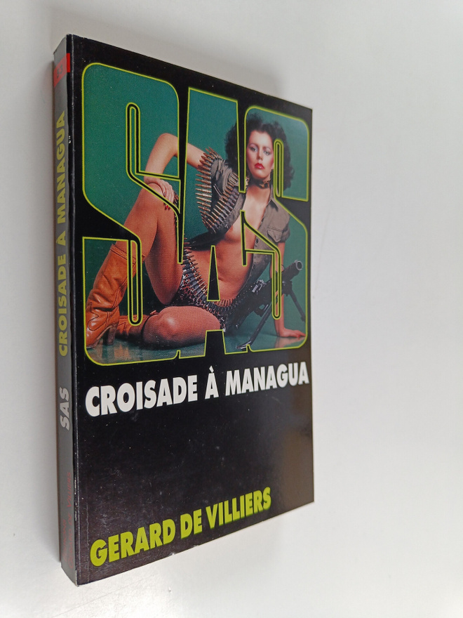 Gerard De Villiers : Croisade a Managua