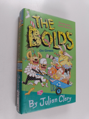 Julian Clary : The Bolds go green