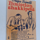 Aapo Similä : Ihmiselon shakkipeliä (signeerattu, tekijän... - pikkukuva 1