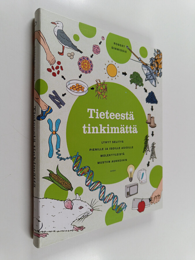 Robert Dinwiddie : Tieteestä tinkimättä - Lyhyt selitys p...