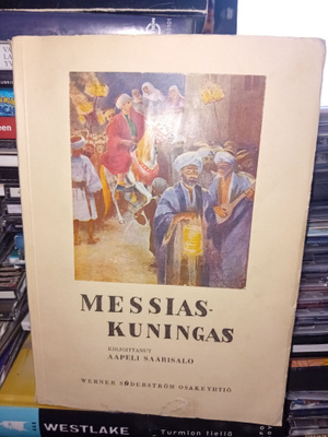 Saarisalo : Messiaskuningas ( SIS POSTIKULU )
