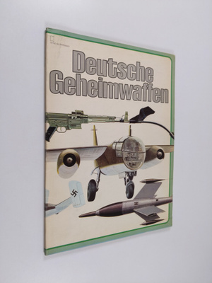 Fritz Hahn : Deutsche Geheimwaffen - Flugzeugbewaffnungen