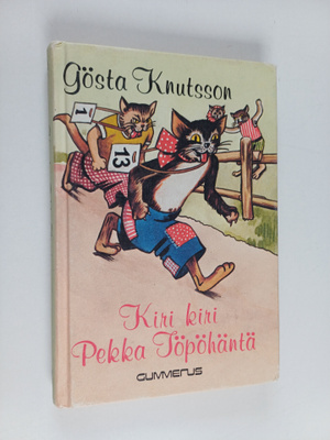 Gösta Knutsson : Kiri kiri Pekka Töpöhäntä
