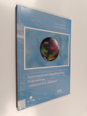 Kari Kankaala : Tutkimustulosten kaupallistaminen Yhdysva...
