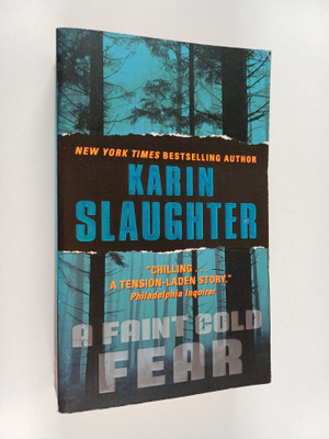Karin Slaughter : A Faint Cold Fear