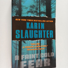 Karin Slaughter : A Faint Cold Fear - pikkukuva 1