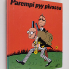 Kai Heinonen : Parempi pyy pivossa - pikkukuva 1