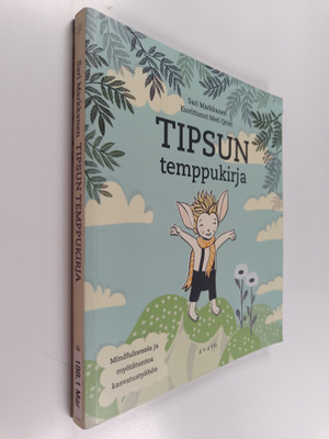 Sari Markkanen : Tipsun temppukirja : mindfulnessia ja my...