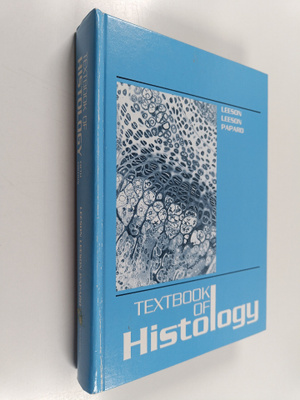 C. Roland Leeson : A Textbook of histology