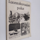 Hannu Hautala : Luontokuvaajan polut - pikkukuva 1