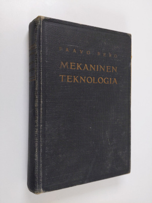Paavo Pero : Metallien ja puun mekaninen teknologia