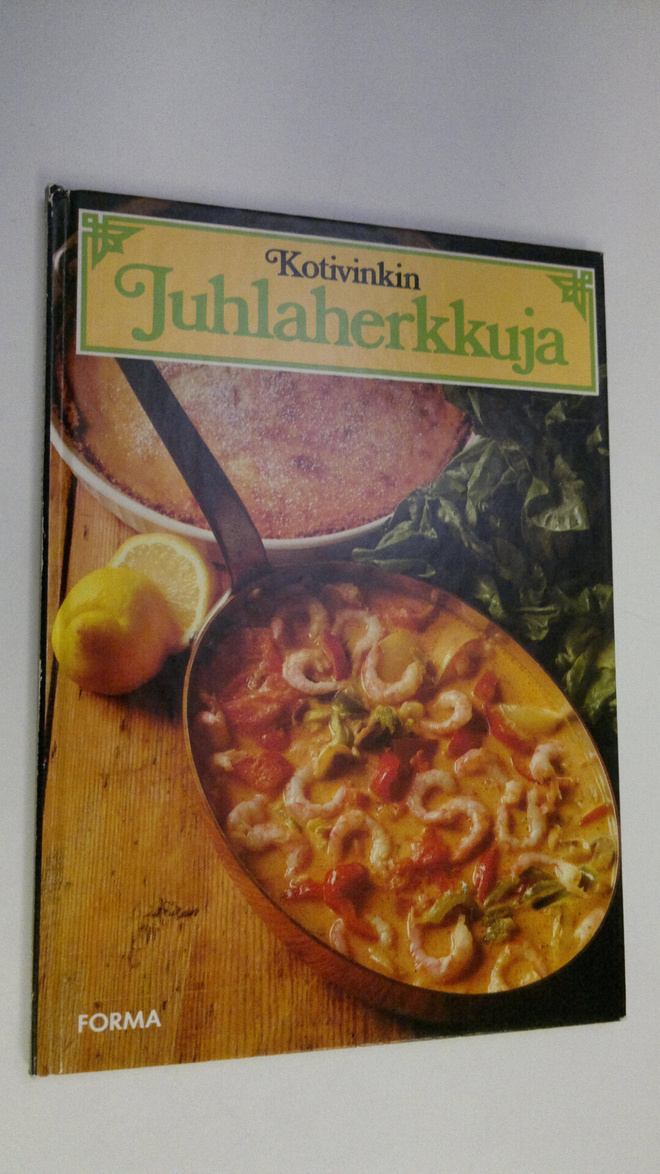 Ingrid (toim.) Ekeström : Kotivinkin juhlaherkkuja