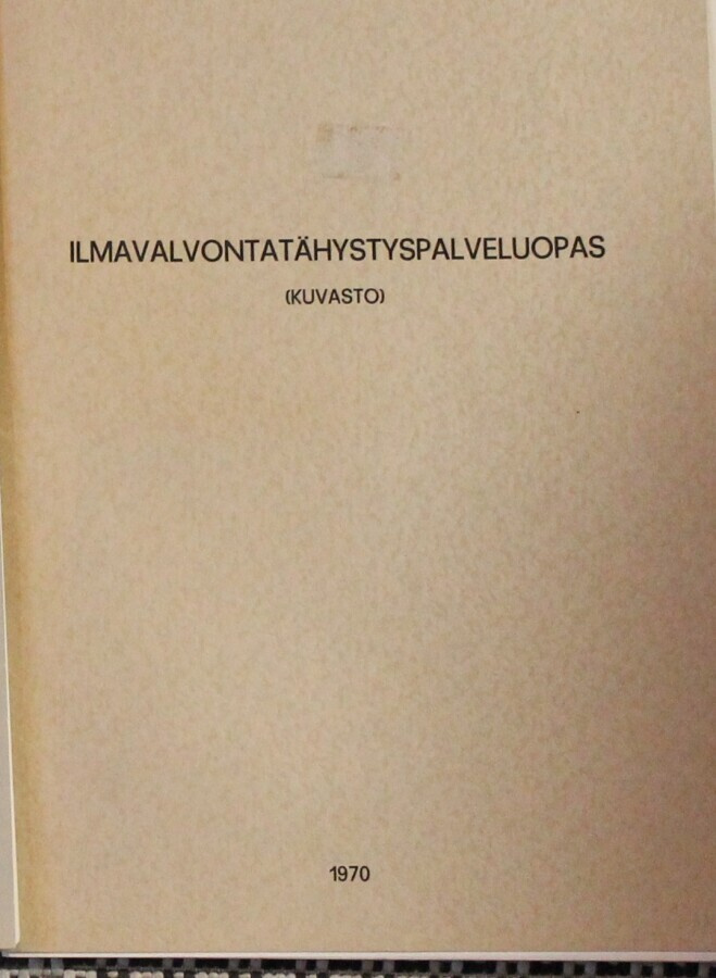 Ilmavalvontatähystyspalveluopas. 1970