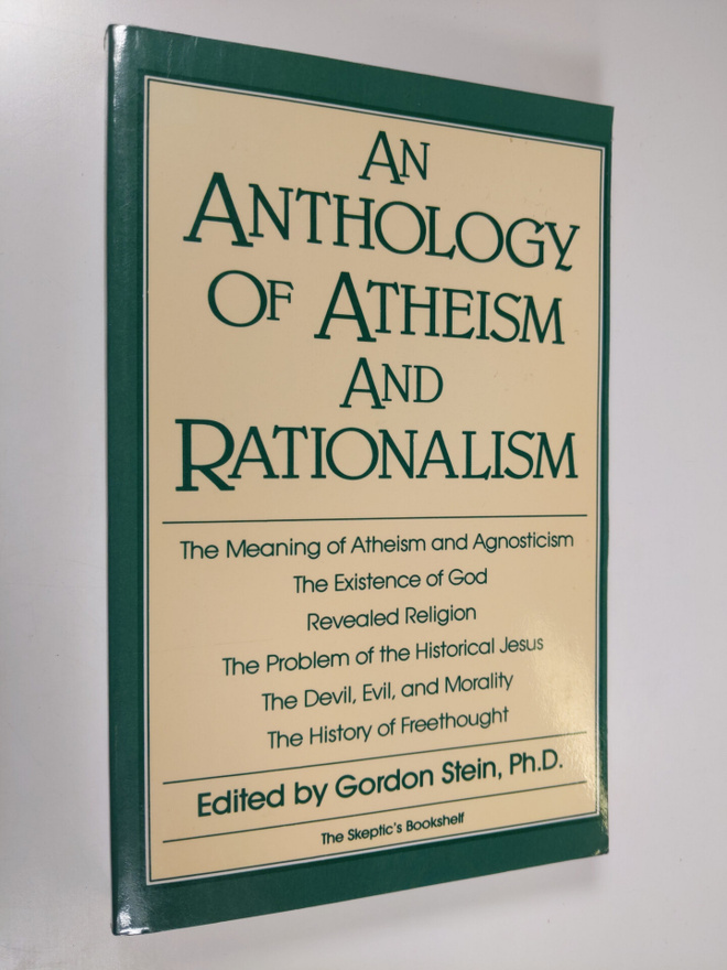 Gordon Stein : An Anthology of Atheism and Rationalism