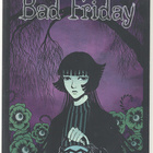 Broci: Bad Friday 1 ja 2 - pikkukuva 1