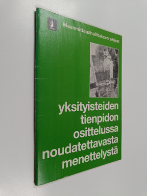 Yksityisteiden tienpidon osittelussa noudatettavasta mene...