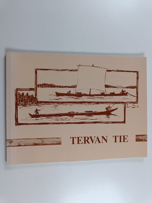 Raili Kauppila : Tervan tie