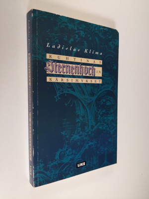 Ladislav Klima : Ruhtinas Sternenhochin kärsimykset : gro...