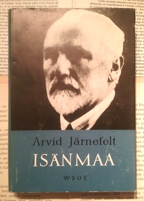Arvid Järnefelt - Isänmaa (sid.)
