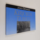 Jouko Grönholm : Kirjojen Turku - pikkukuva 1