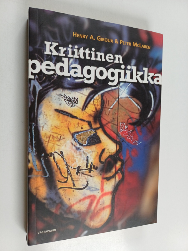 Henry A. Giroux : Kriittinen pedagogiikka