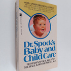 Benjamin Spock ym. : Baby and child care - pikkukuva 1