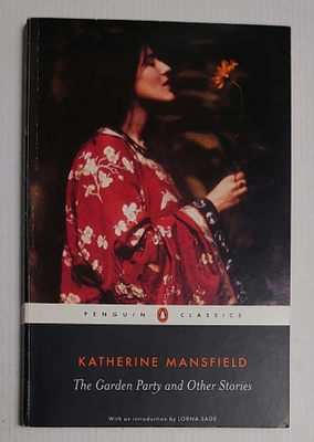 Catherine Mansfield - The Garden Party and Other Stories