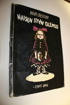 Inger Edelfeldt : Naisen syvin olemus : lyhyt opas