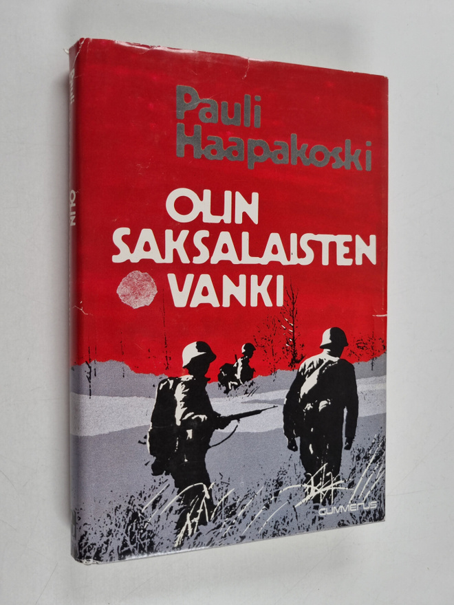 Pauli Haapakoski : Olin saksalaisten vanki