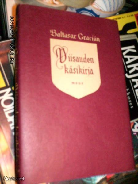 Baltasar Gracian : Viisauden käsikirja ( 3 p.1973 ) Sis.pk:t