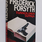 Frederick Forsyth : Tunnollinen tappaja : jännityskertomu... - pikkukuva 1