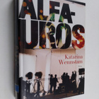 Katarina Wennstam : Alfauros : jännitysromaani - pikkukuva 1