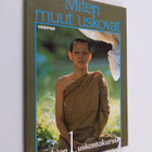 Miten muut uskovat : Lukion 1. uskontokurssi - pikkukuva 1