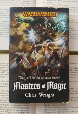 Chris Wraight - Masters of Magic • Warhammer (paperback)