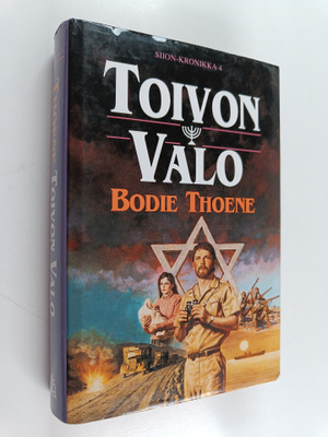Bodie Thoene : Toivon valo