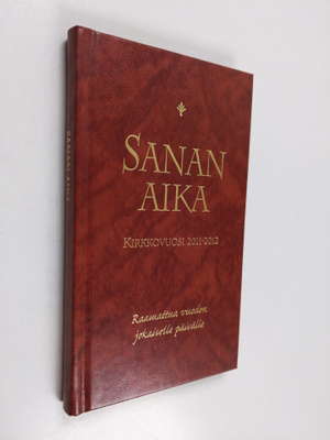 Anna-Mari ym. (toim.) Kaskinen : Sanan aika : Raamattua v...