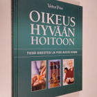 Reino ym. (toim.) Rasilainen : Oikeus hyvään hoitoon : ti... - pikkukuva 1