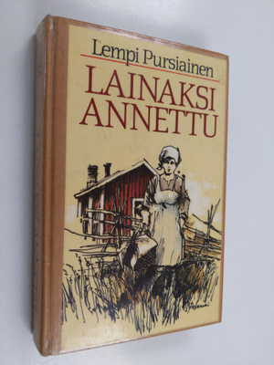 Lempi Pursiainen : Lainaksi annettu
