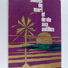 Joelle Laurent ym. : Contes de mort et de vie aux Antilles - pikkukuva 1