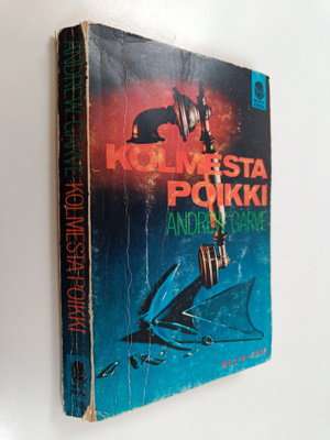 Andrew Garve : Kolmesta poikki : salapoliisiromaani