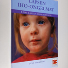 June Thompson : Lapsen iho-ongelmat : opas lasten ihonhoi... - pikkukuva 1