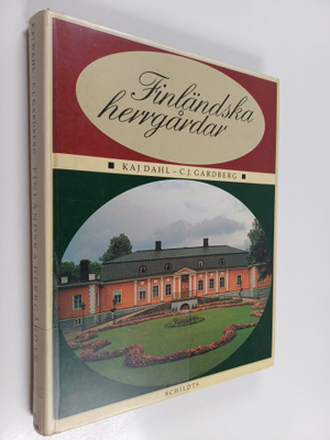 C. J. Gardberg : Finländska herrgårdar