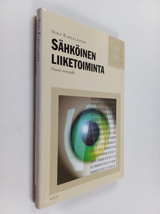 Niko Karjalainen : Sähköinen liiketoiminta : haaste strat...