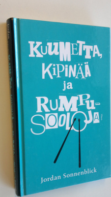 Jordan Sonnenblick : Kuumetta, kipinää ja rumpusooloja