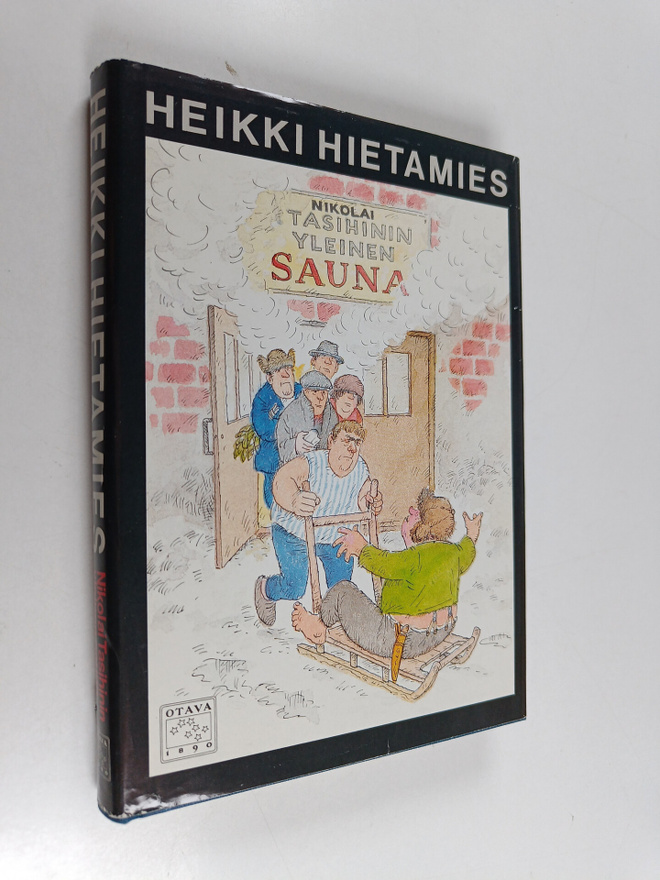 Heikki Hietamies : Nikolai Tasihinin yleinen sauna (signe...