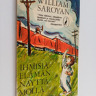 William Saroyan : Ihmisiä elämän näyttämöllä - pikkukuva 1