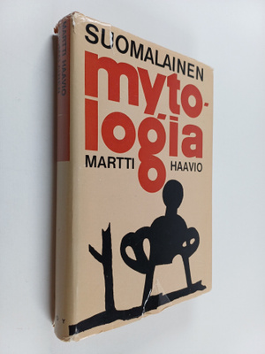 Martti Haavio : Suomalainen mytologia