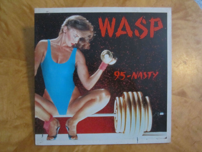 W.A.S.P. – 9.5. - N.A.S.T.Y. (1986, 12")