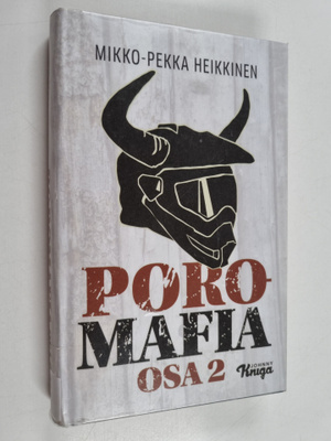 Mikko-Pekka Heikkinen : Poromafia Osa 2