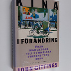 John Gittings : Kina i förändring : från Mao Zedong till ... - pikkukuva 1